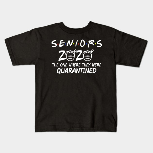 Class Of 2020 Graduation Gifts Funny Quarantine Senior 2020 The Ones Where They Are Quarantine Kids T-Shirt by smtworld